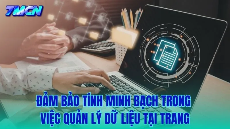 Cam kết rõ ràng trong việc vận hành và quản lý thông tin