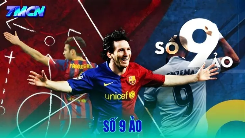 Số 9 Ảo Là Gì? Phân Tích Chi Tiết Chiến Thuật False 9