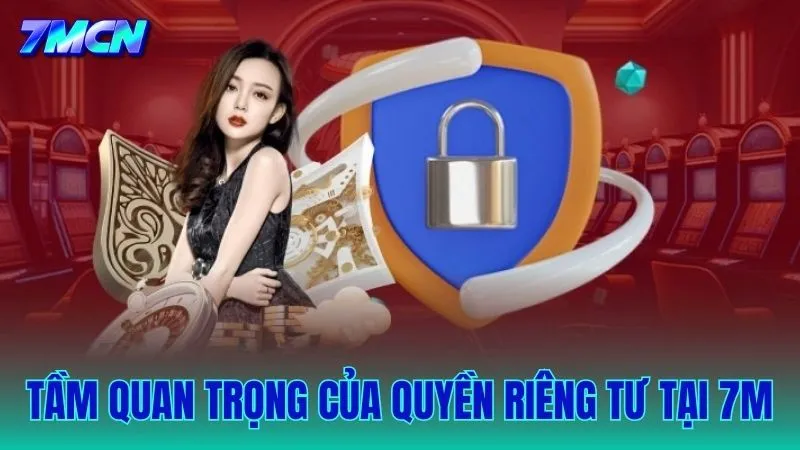 Tầm quan trọng của việc bảo mật quyền riêng tư cá nhân