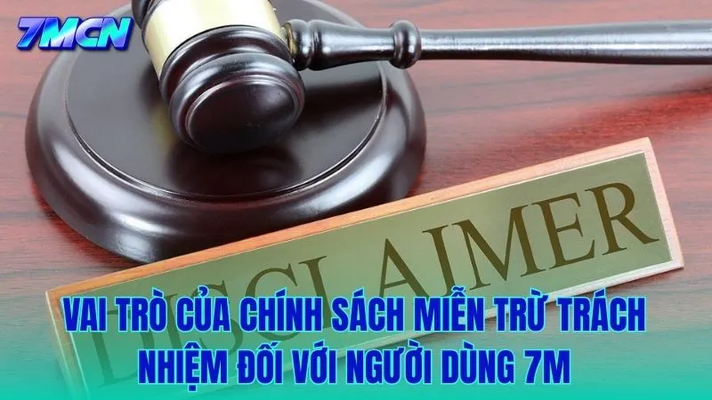Vai trò của văn bản miễn trừ trách nhiệm đối với đôi bên